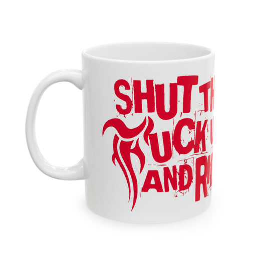 STFU And Ride Mug White