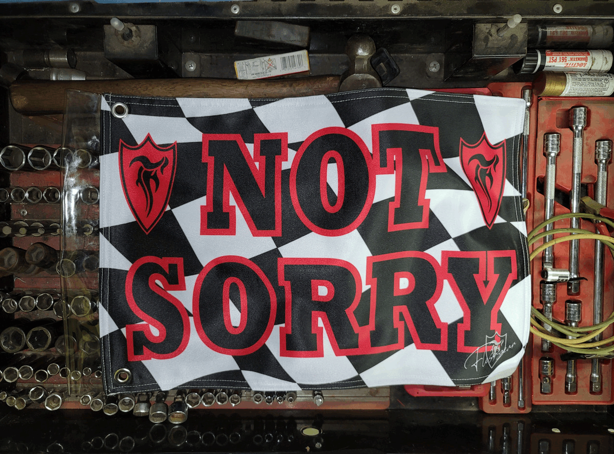 FGR RACING NOT SORRY FLAG - RED
