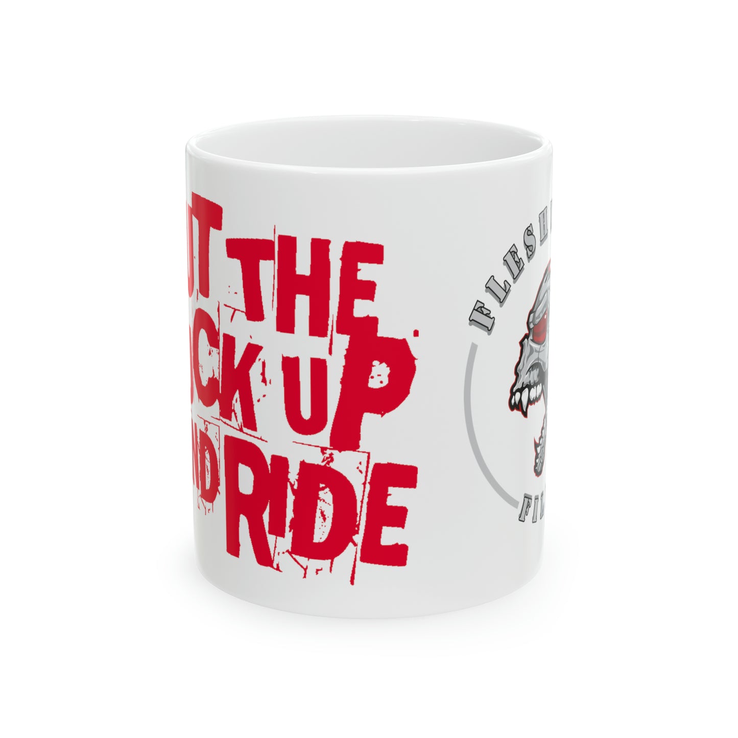STFU And Ride Mug White